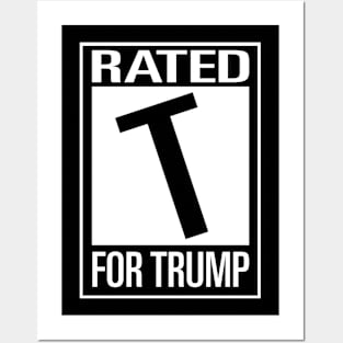 Rated T For Trump Posters and Art